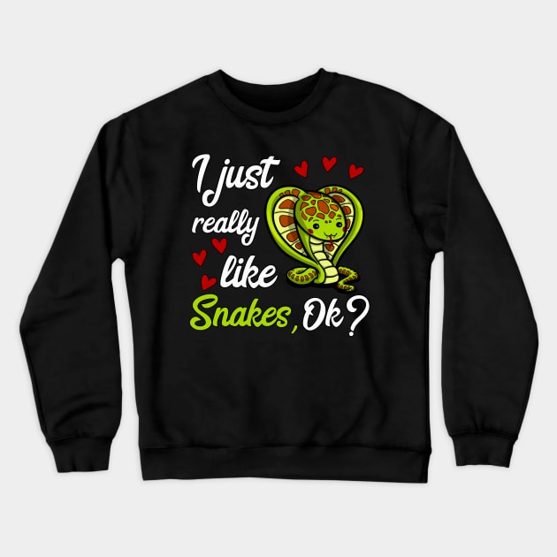 I Just Really Like Snakes Cute Lizard Funny Crewneck Sweatshirt by underheaven